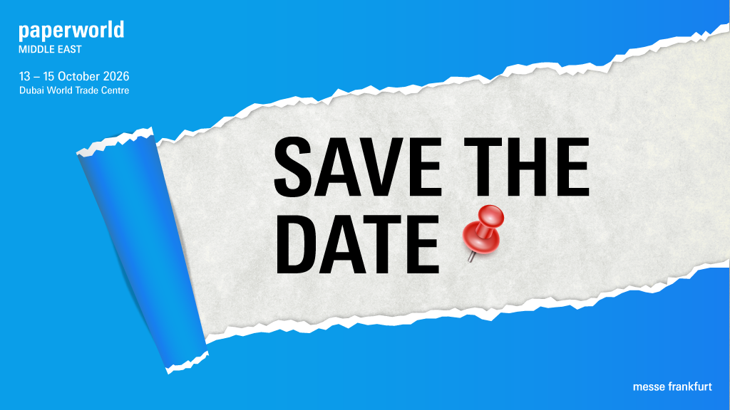 Paperworld Middle East - Save the date for 2026